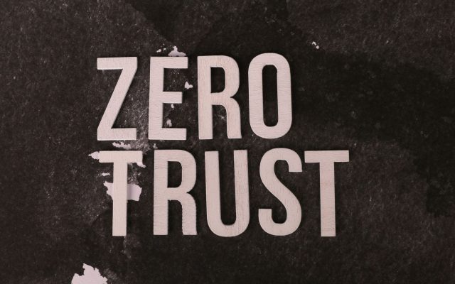 Zero Trust Network: ไม่เชื่อใครในเครือข่าย